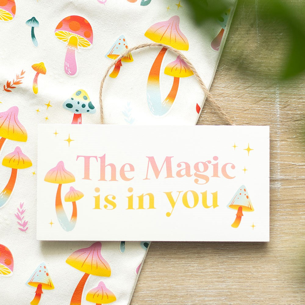 Eleanoras THE MAGIC IS IN YOU HANGING SIGN Signs & Plaques