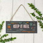 Eleanoras Personalised "Keep It Reel" Printed Hanging Slate Plaque Signs & Plaques
