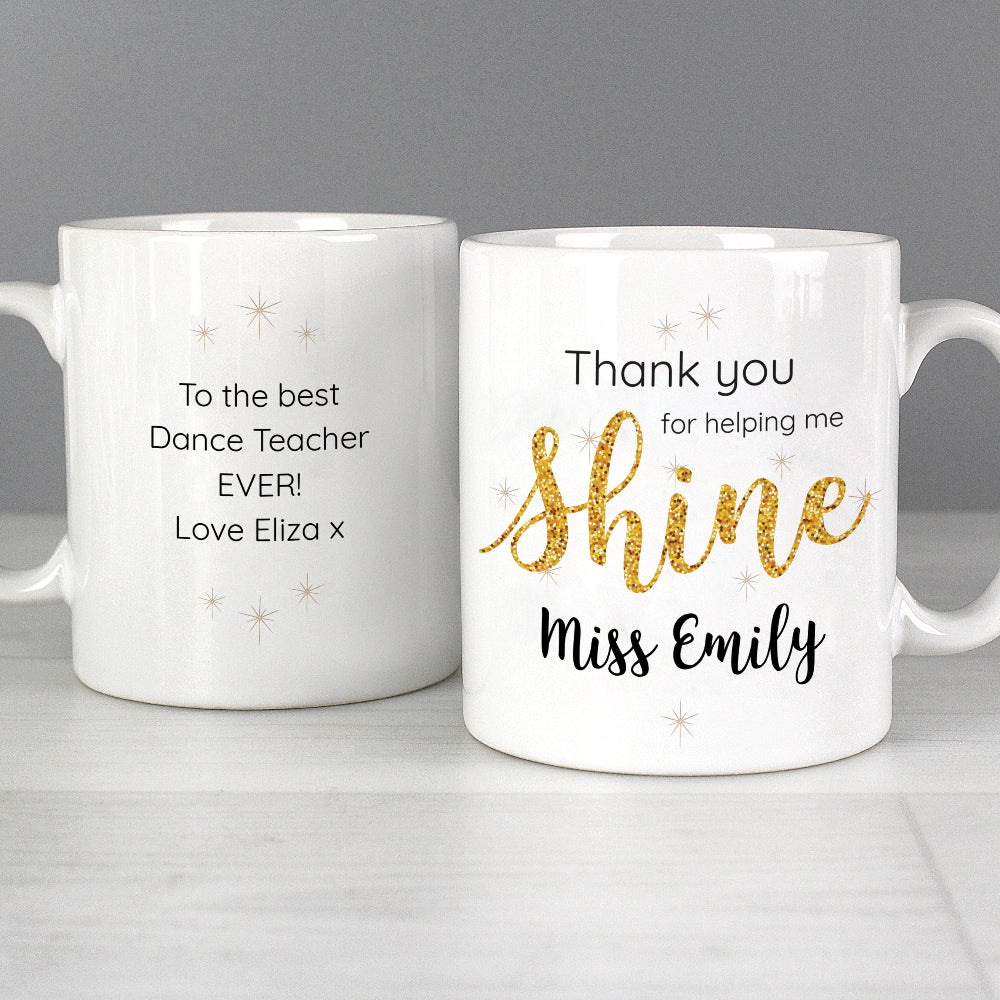 Eleanoras Personalised Shine Teacher Mug Mugs