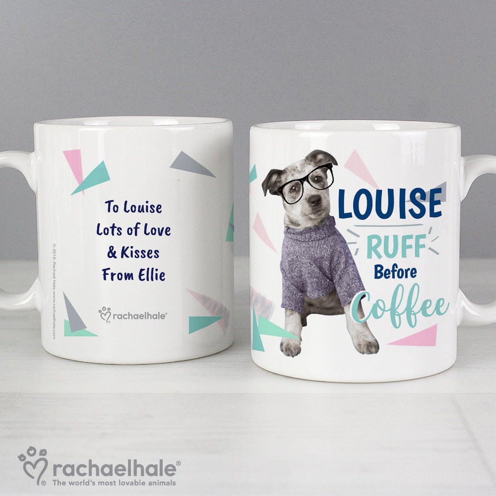 Eleanoras Personalised Rachael Hale 'Ruff Before Coffee' Dog Mug Drinkware