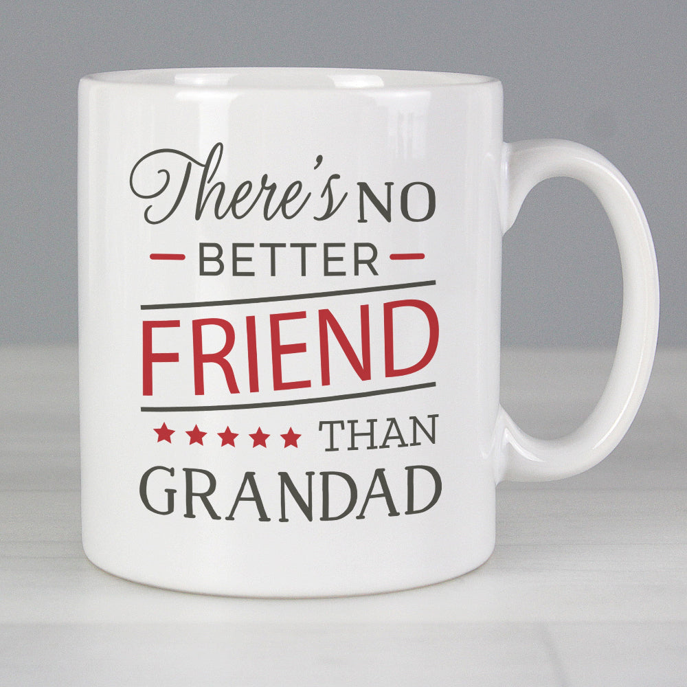 Eleanoras Personalised 'No Better Friend Than Grandad' Mug Mugs