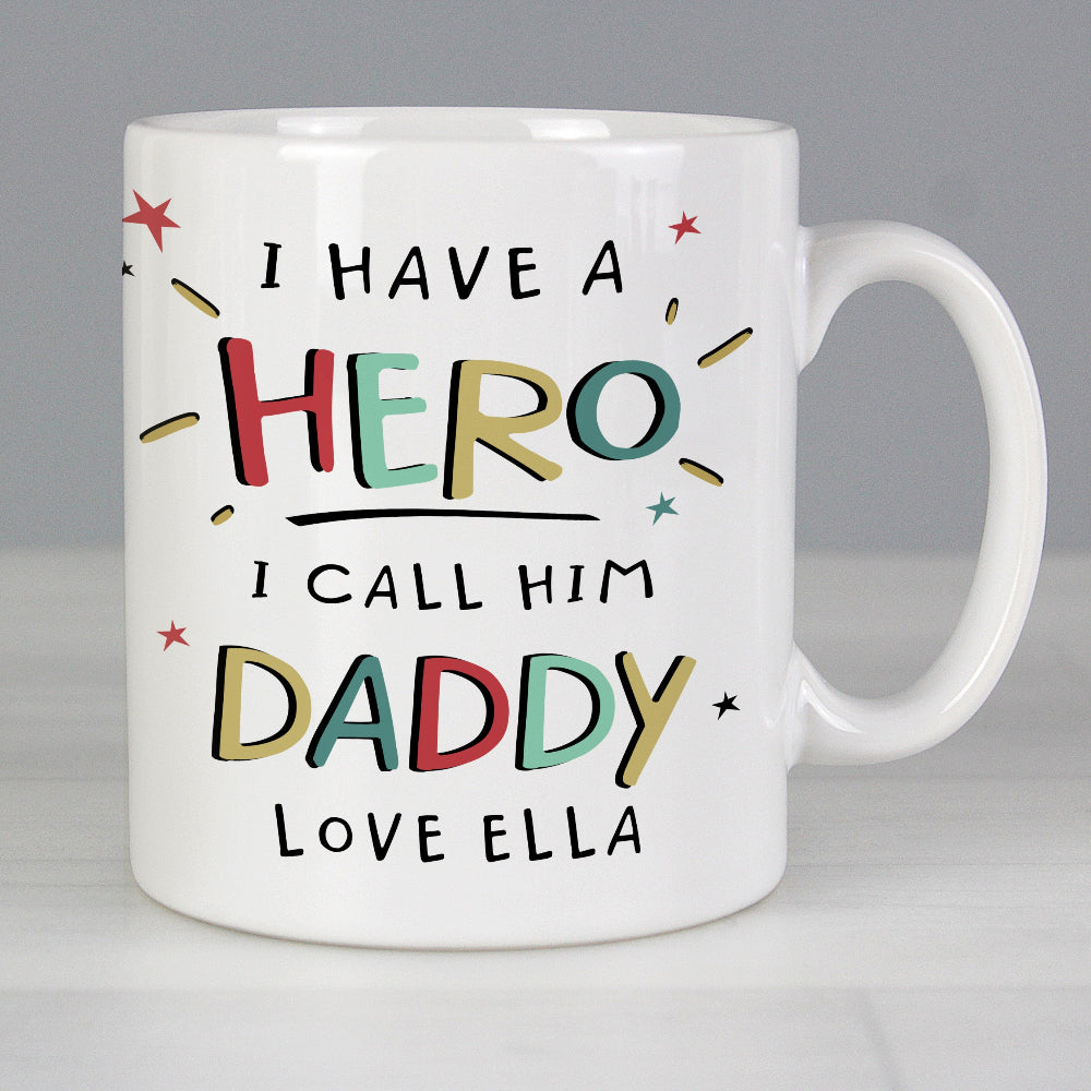 Eleanoras Personalised I Have A Hero Mug Mugs