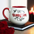 Eleanoras My Blood Type Is Coffee Rounded Mug Mugs