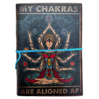 My Chakras Are Aligned AF Leather Printed Notebook