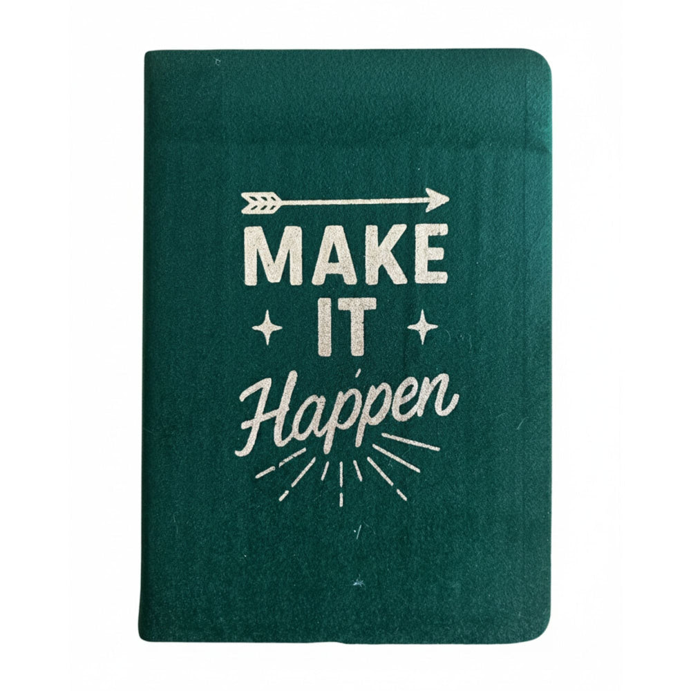 Make It Happen Dark Green Velvet Notebook 80 page