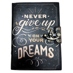 Never Give Up On Your Dreams Leather Printed Notebook