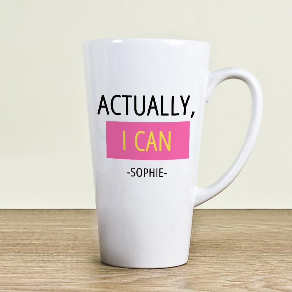 ACTUALLY I CAN LATTE MUG