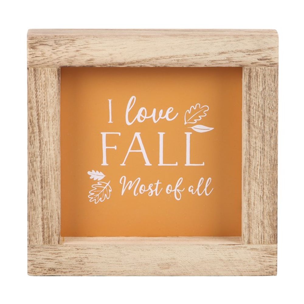 Eleanoras ORANGE I LOVE FALL MOST OF ALL WOODEN FRAME SIGN Framed Prints