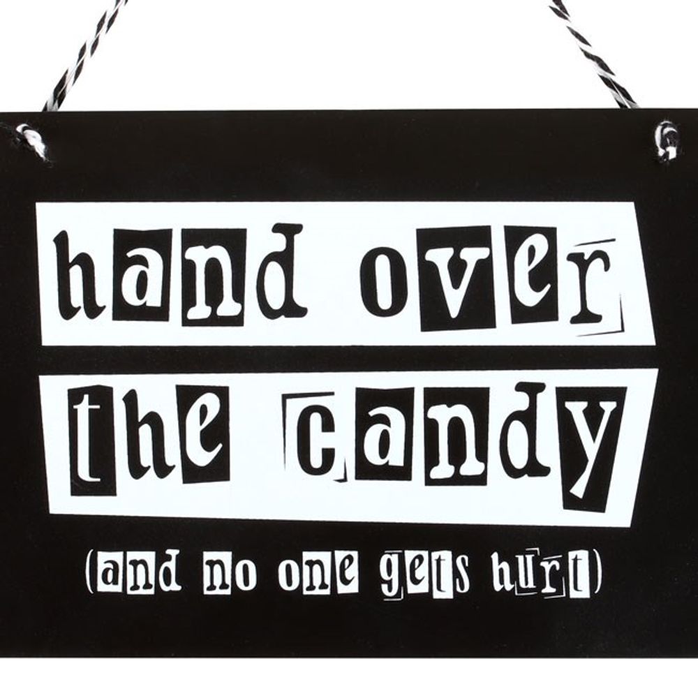 Eleanoras HAND OVER THE CANDY HANGING SIGN SIGNS & PLAQUES