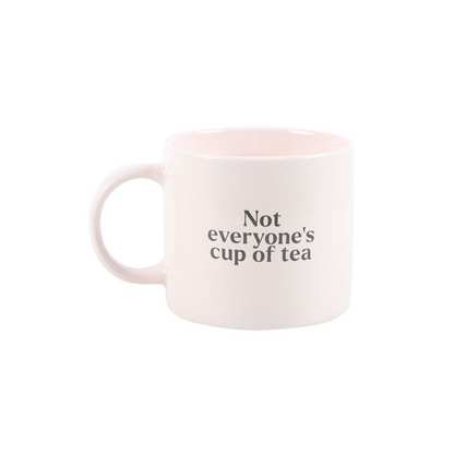 Eleanoras NOT EVERYONE'S CUP OF TEA MUG Mugs