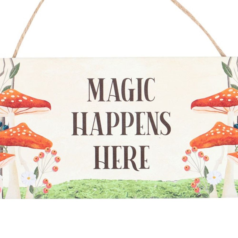 Eleanoras Magic Happens Here Mushroom Sign Signs & Plaques