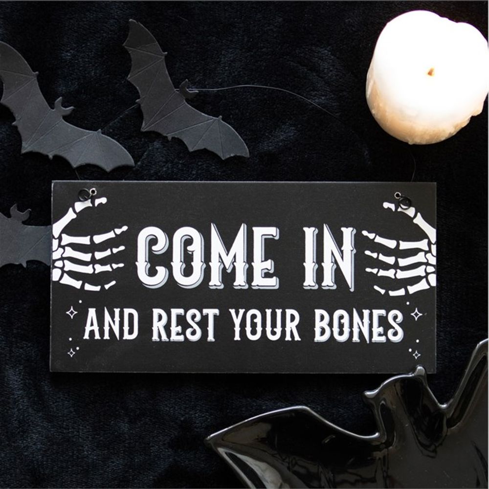 Eleanoras COME IN AND REST YOUR BONES SIGN Signs & Plaques