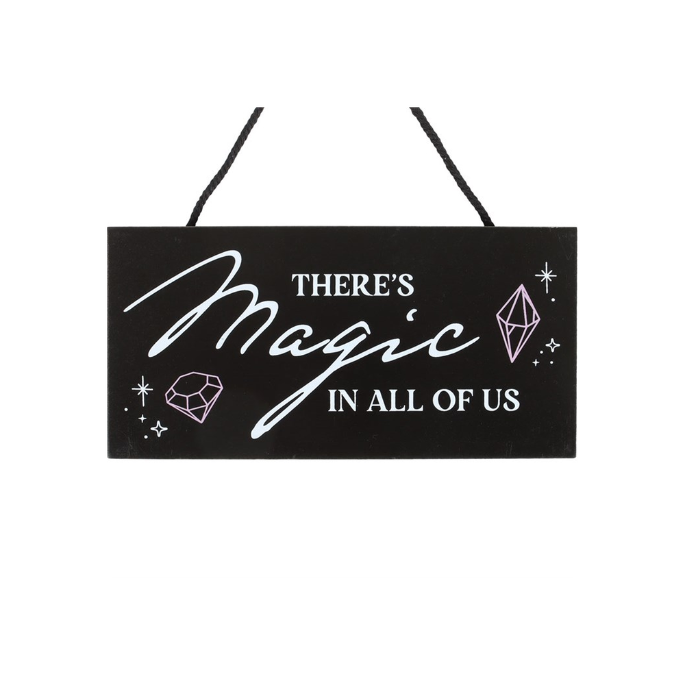 Eleanoras THERE'S MAGIC IN ALL OF US WITCHY SIGN Signs & Plaques