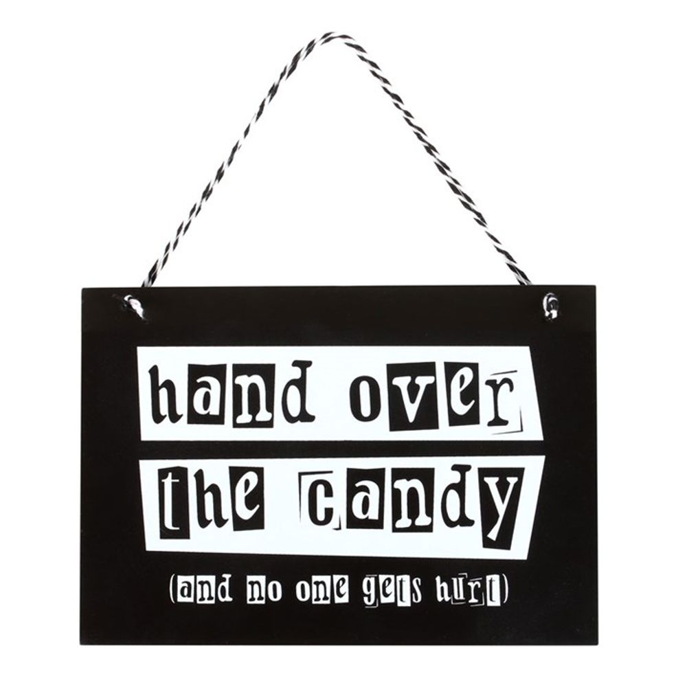 Eleanoras HAND OVER THE CANDY HANGING SIGN SIGNS & PLAQUES