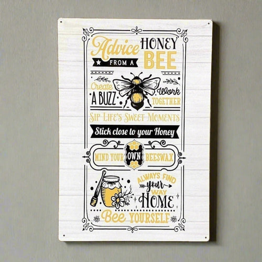 Eleanoras ADVICE FROM A HONEY BEE METAL SIGN METAL SIGNS