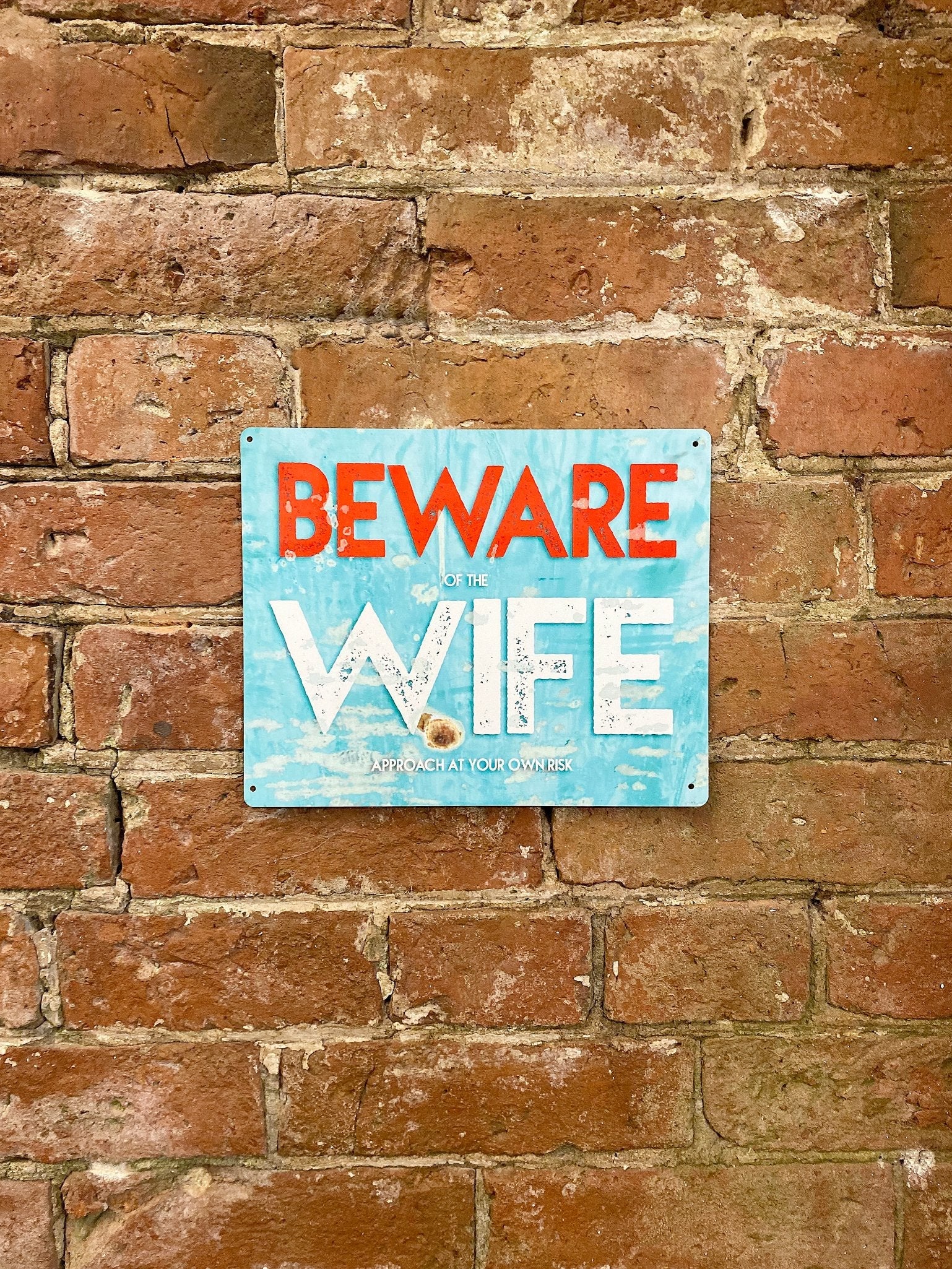 Metal Wall Sign - Beware Of The Wife  from Eleanoras