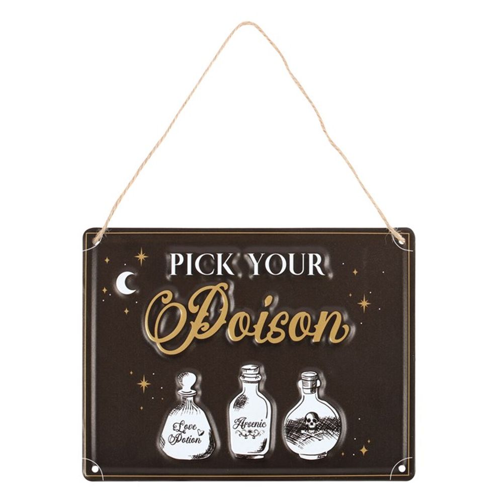 Eleanoras PICK YOUR POISON SIGN SIGNS & PLAQUES