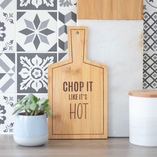 CHOP IT LIKE IT'S HOT BAMBOO SERVING BOARD Serving Boards from Eleanoras