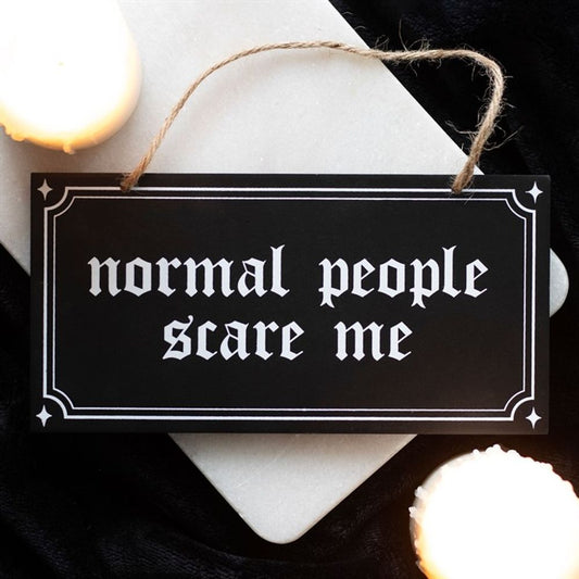 NORMAL PEOPLE SCARE ME SIGN  from Eleanoras