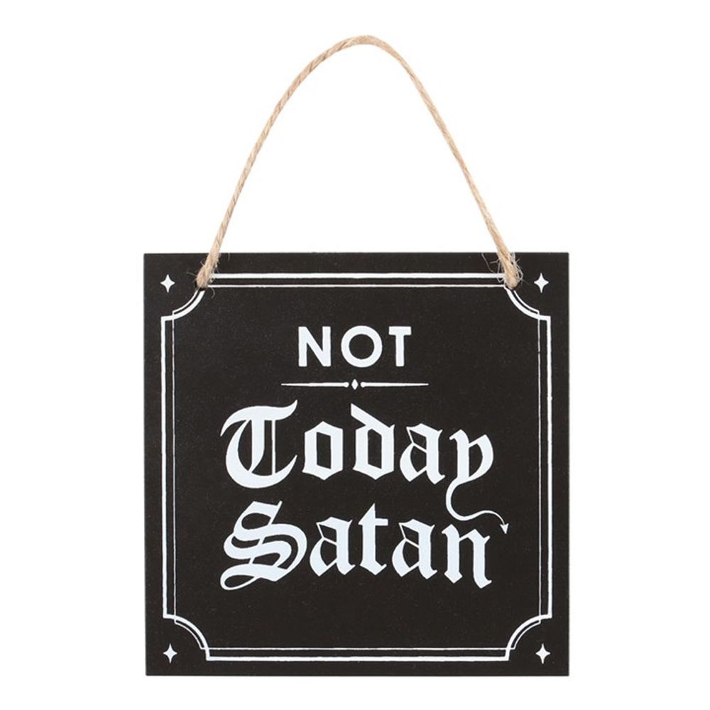 Eleanoras NOT TODAY SATAN HANGING SIGN SIGNS & PLAQUES