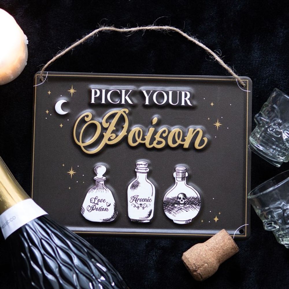 Eleanoras PICK YOUR POISON SIGN SIGNS & PLAQUES