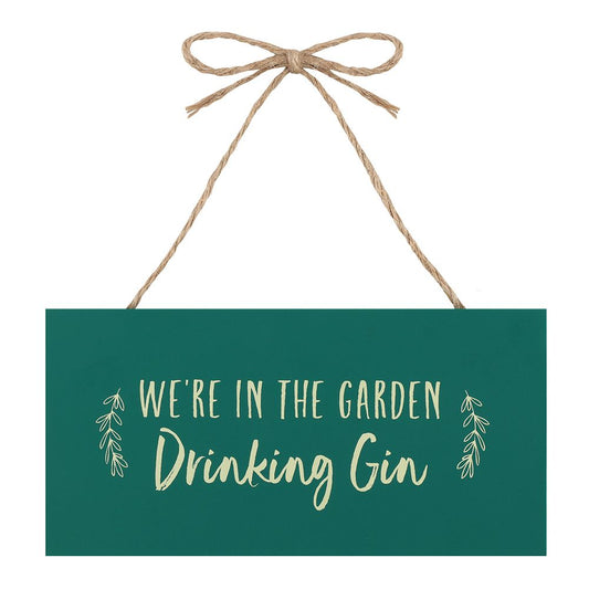 IN THE GARDEN DRINKING GIN SIGN