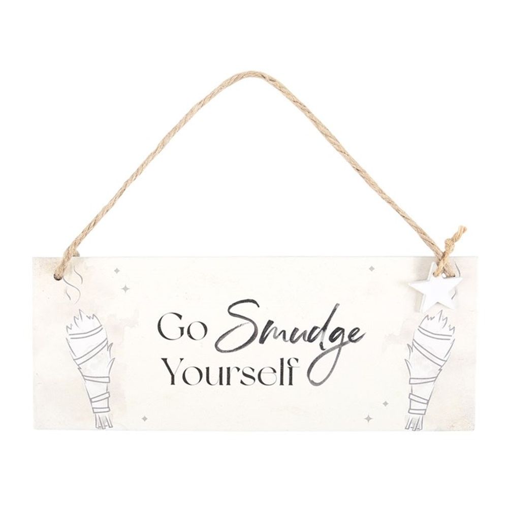 Eleanoras Go Smudge Yourself Hanging Sign Signs & Plaques