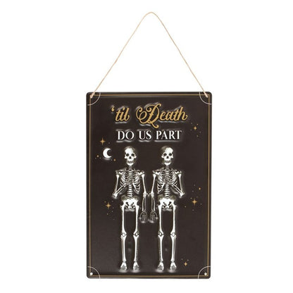 Eleanoras TILL DEATH DO US PART SIGN Signs & Plaques