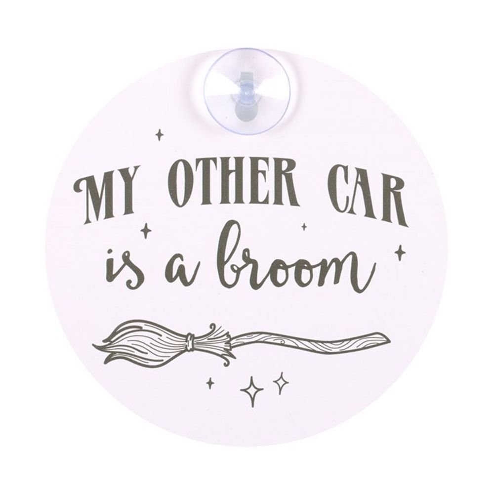 Eleanoras My Other Car is a Broom Window Sign 