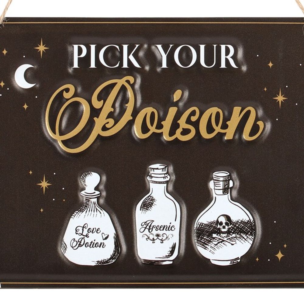 Eleanoras PICK YOUR POISON SIGN SIGNS & PLAQUES